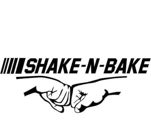 Shake & Bake Decal